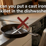 can you put a cast iron skillet in the dishwasher